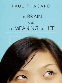 Paul Thagard - The Brain and the Meaning of Life