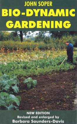 John Soper - Bio-Dynamic Gardening