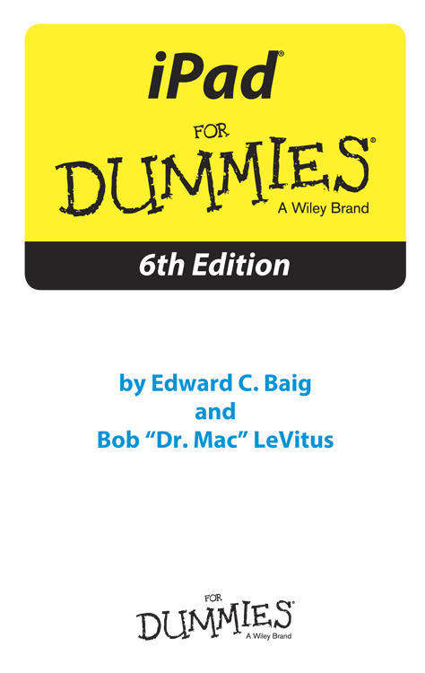 iPad For Dummies 6th Edition Published by John Wiley Sons Inc 111 River - photo 1