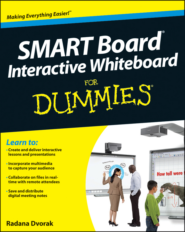 SMART Board Interactive Whiteboard For Dummies by Radana Dvorak SMART Board - photo 1