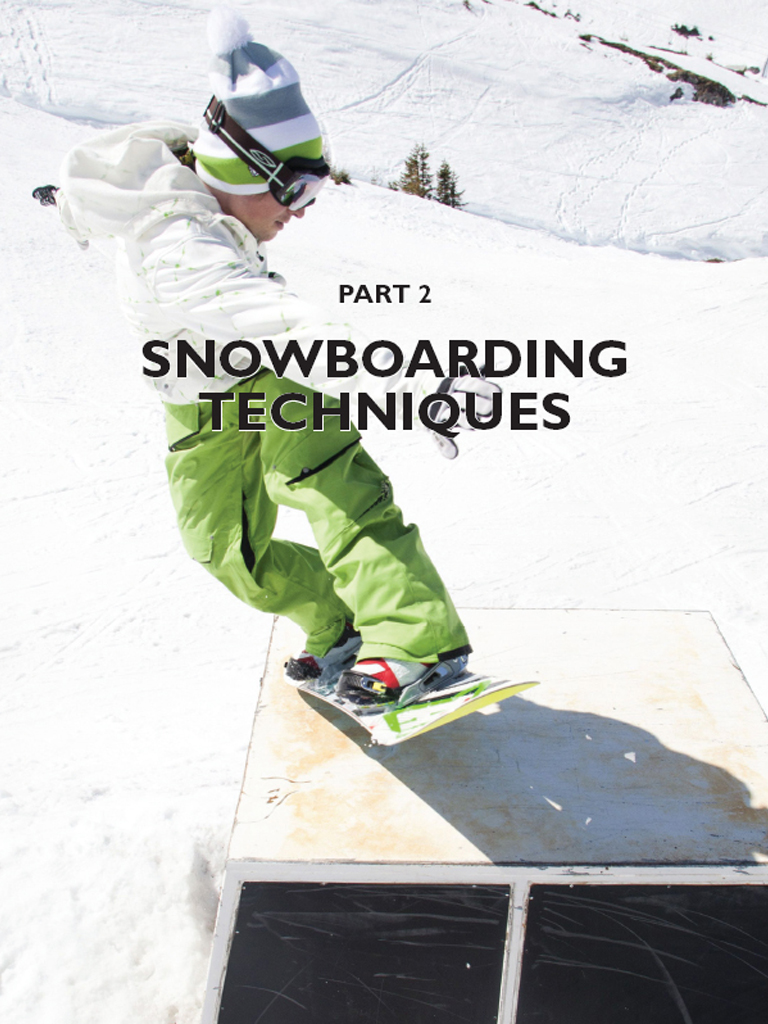 PREFACE Snowboarding is an exciting sport that charges its participants with - photo 5