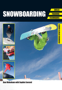 Dan Wakeham - Snowboarding