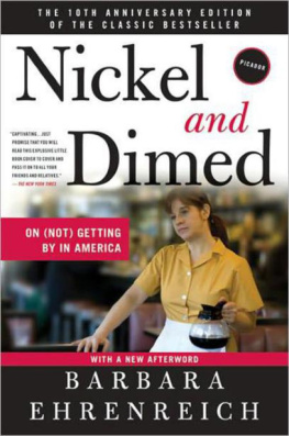 Barbara Ehrenreich - Nickel and Dimed: Undercover in Low-Wage USA