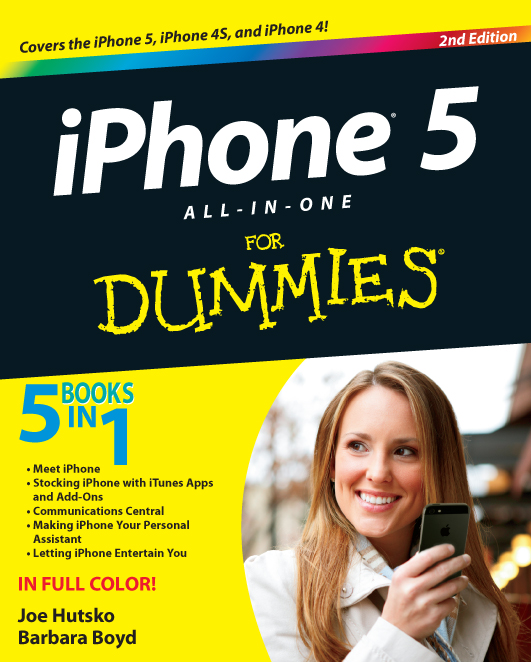 iPhone 5 All-in-One For Dummies 2nd Edition Published by John Wiley Sons - photo 1