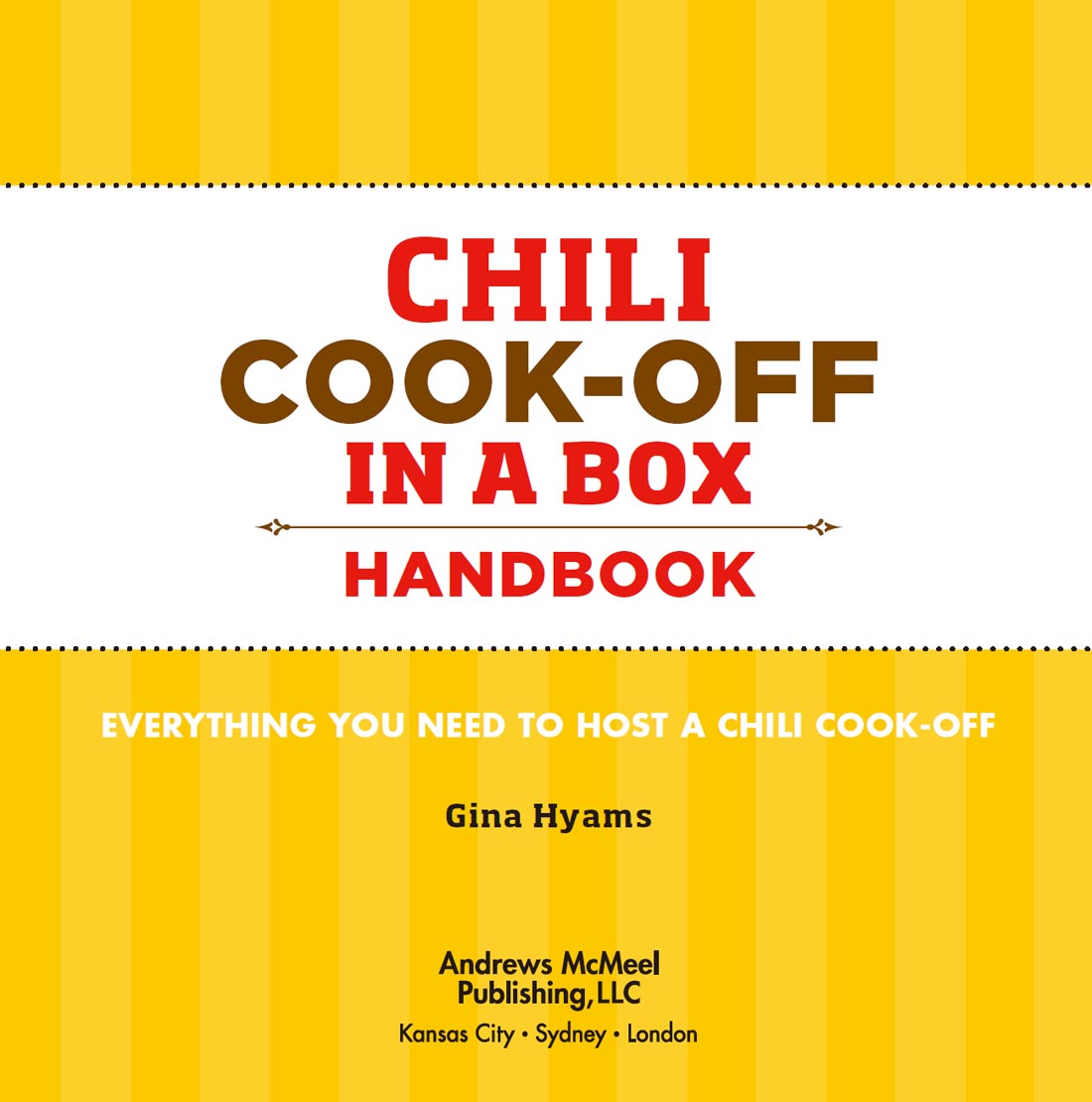 Chili Cook-off in a Box copyright 2012 by Gina Hyams All rights reserved No - photo 3