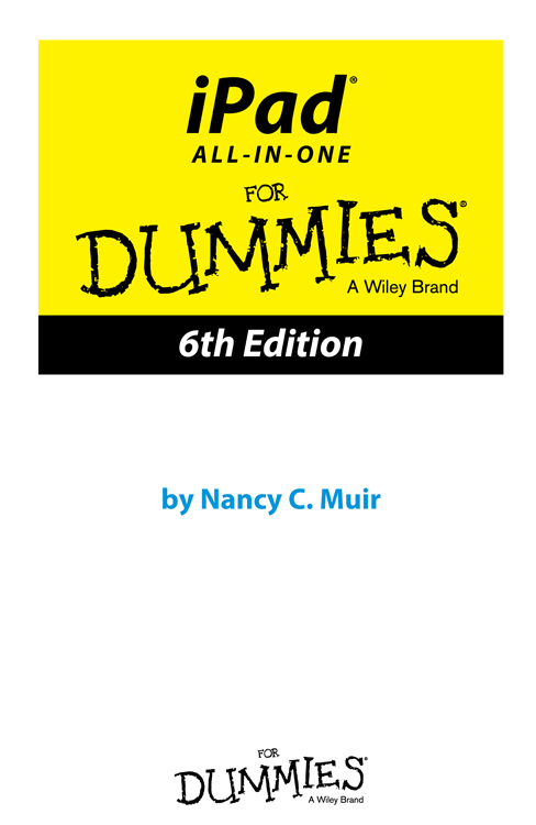 iPad All-in-One For Dummies 6th Edition Published by John Wiley Sons - photo 1