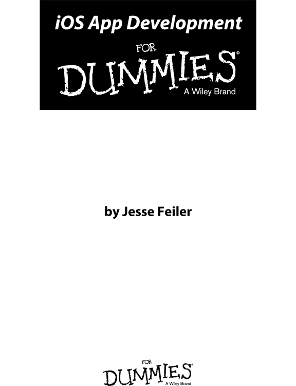 iOS App Development For Dummies Published by John Wiley Sons Inc 111 - photo 1