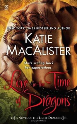 Katie MacAlister Love in the Time of Dragons