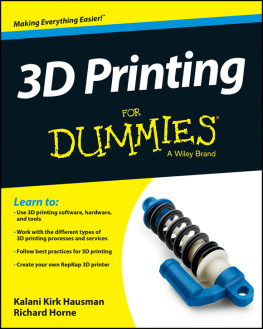 Kalani Kirk Hausman 3D Printing For Dummies®