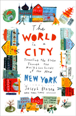 Joseph Berger - The World in a City