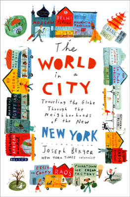 Joseph Berger The World in a City