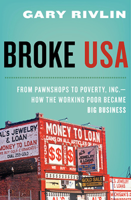 Gary Rivlin - Broke, USA