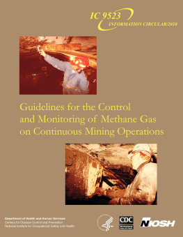 Taylor Charles D. Guidelines for the Control and Monitoring of Methane Gas on Continuous Mining Operations