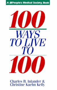 100 Ways to Live to 100 title author publisher - photo 1