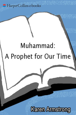 Karen Armstrong - Muhammad : A prophet for our time