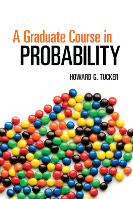 Howard G. Tucker A Graduate Course in Probability