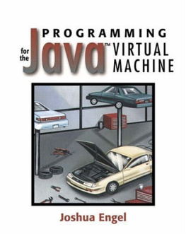 Joshua Engel - Programming for the Java¿ Virtual Machine