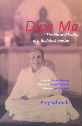 Jack Kornfield Dipa Ma: The Life and Legacy of a Buddhist Master