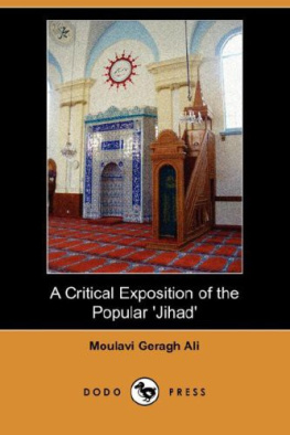 Moulavi Geragh Ali A Critical Exposition of the Popular Jihad