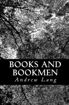Andrew Lang - Books and Bookmen