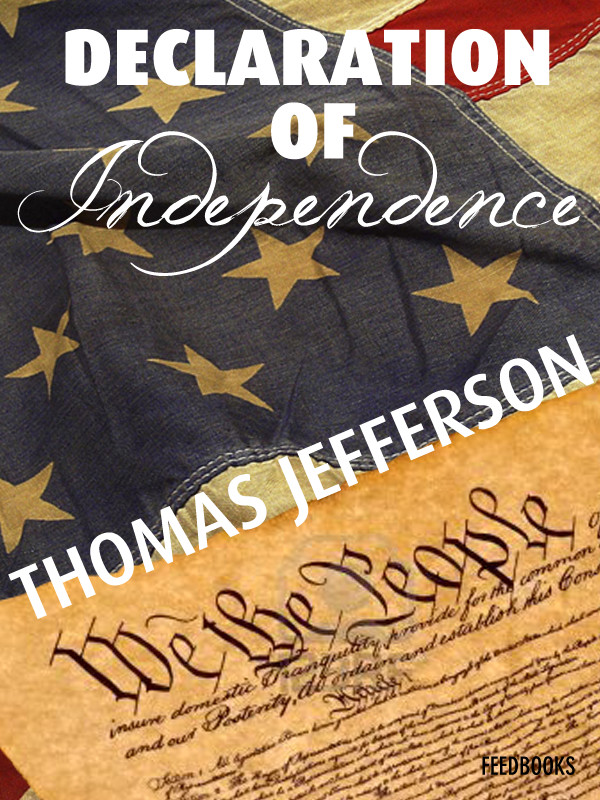 Declaration of Independence Thomas Jefferson Published 1776 Categories - photo 1