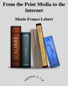 Marie-France Lebert - From the Print Media to the Internet