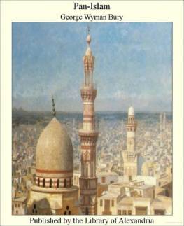 G. Wyman (george Wyman) Bury - Pan-Islam [Microform]