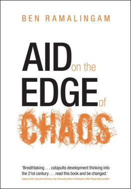 Ben Ramalingam - Aid on the Edge of Chaos: Rethinking International Cooperation in a Complex World