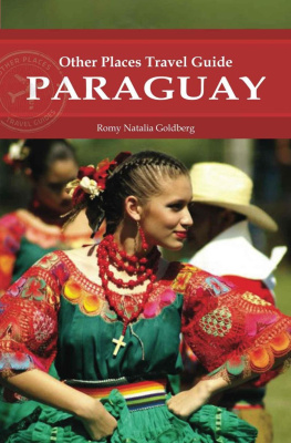 Romy Natalia Goldberg Paraguay (Other Places Travel Guide)