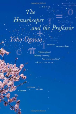 Yoko Ogawa - The Housekeeper and the Professor