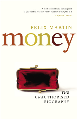 Felix Martin - Money: The Unauthorised Biography