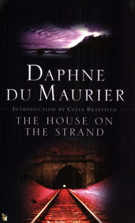 Daphne du Maurier - The House on the Strand