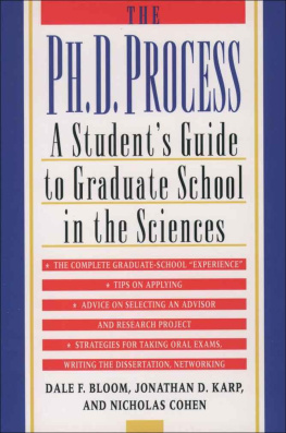 Dale F. Bloom - The Ph.D. Process: A Students Guide to Graduate School in the Sciences