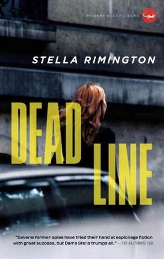 Stella Rimington Dead Line The fourth book in the Liz Carlyle series 2008 - photo 1