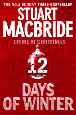 Stuart MacBride Twelve Days of Winter: Crime at Christmas