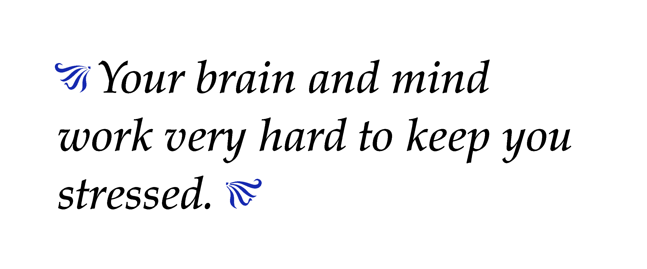 Stress is the struggle with what is A mind that doesnt have what it wants or - photo 3