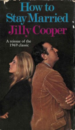 Jilly Cooper - How to Stay Married