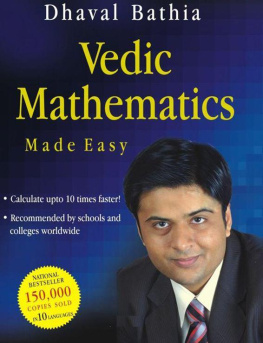 Dhaval Bathia - Vedic Mathematics Made Easy