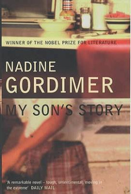Nadine Gordimer - My Sons Story: A Novel