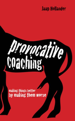 Jaap Hollander - Provocative Coaching: Making Things Better by Making Them Worse