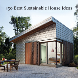 Francesc Zamora - 150 Best Sustainable House Ideas