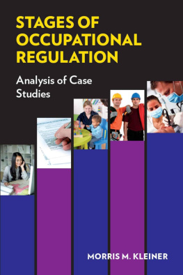 Morris M. Kleiner - Stages of Occupational Regulation: Analysis of Case Studies