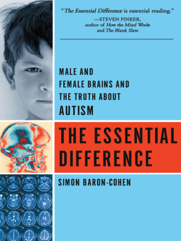 Simon Baron-Cohen - The Essential Difference: The Truth About The Male And Female Brain