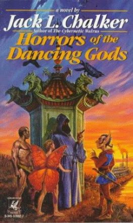 Jack Chalker - Horrors of the Dancing Gods