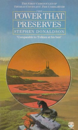 Stephen Donaldson - The Power That Preserves