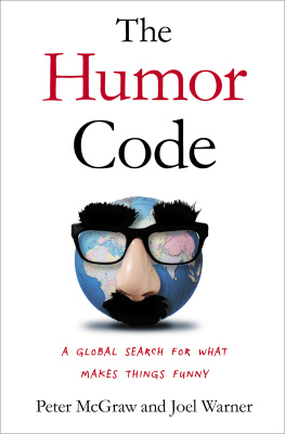 Peter McGraw The Humor Code: A Global Search for What Makes Things Funny