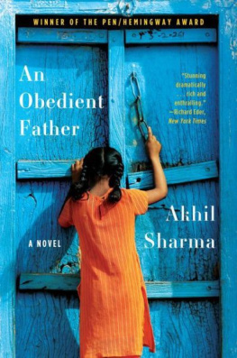 Akhil Sharma - An Obedient Father