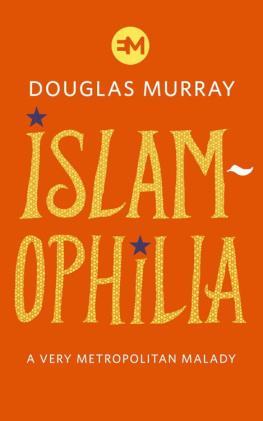 Douglas Murray Islamophilia