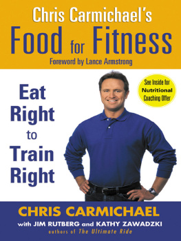 Chris Carmichael - Chris Carmichaels Food for Fitness