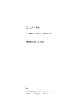 Marianne Cooper - Cut Adrift: Families in Insecure Times